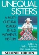Unequal sisters: a multicultural reader in U.S. women's history
