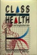 Class and Health: Research and Longitudinal Data