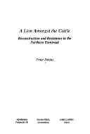 A lion amongst the cattle: reconstruction and resistance in the Northern Transvaal