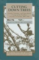 Cutting down trees: gender, nutrition, and agricultural change in the Northern Province of Zambia, 1890-1990