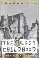 The Lost Childhood: A World War II Memoir of a Jewish Boy