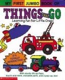 My first jumbo book of things that go: learning fun for little ones!