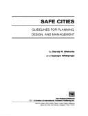 Safe Cities: Guidelines for Planning, Design, and Management (Landscape Architecture)