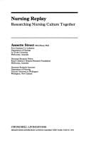 Nursing Replay: Researching Nursing Culture Together