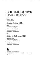 Chronic Active Liver Disease: Contemporary Issues in Gastroentrology (Contemporary issues in gastroenterology)