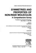 Symmetries and Properties of Non-Rigid Molecules: A Comprehensive Survey (Studies in physical and theoretical chemistry)