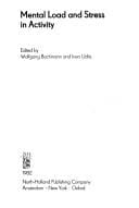 Mental Load and Stress in Activity: XXII International Congress of Psychology, Leipzig Gdr, July 6-L2, L980: Selected Revised Papers