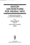 Silicon Architectures for Neural Nets: Proceedings of the Ifip Wg 10.5 Workshop on Silicon Architectures for Neural Nets Saint Paul De Vence, France