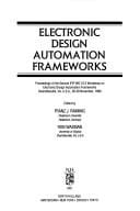 Electronic Design Automation Frameworks: Proceedings of the Second Ifip Wg 10.2 Worshop on Electronic Design Automation Frameworks, Charlottesville,