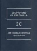 Dry Coastal Ecosystems: Volume 2A (Ecosystems of the World)