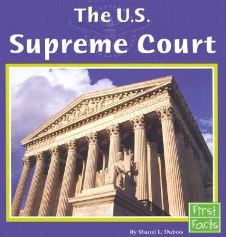 The U.S. Supreme Court (First Facts)