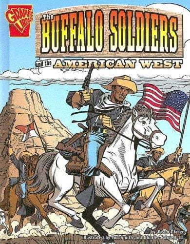 The Buffalo soldiers and the American West