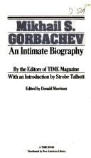 Mikhail S. Gorbachev: An Intimate Biography (Signet Books)
