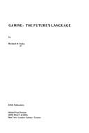Gaming: The Future's Language