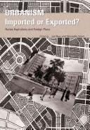 Urbanism: imported or exported?