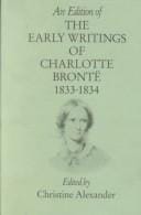 An Edition of the Early Writings of Charlotte Bronte: The Glass Town Saga, 1826-1832 (Shakespeare Head Press Books)