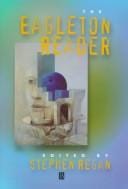 The Eagleton Reader (Blackwell Readers)