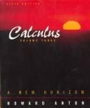 Calculus: A New Horizon, Vol. 3 (6th Edition)