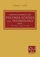 Encyclopedia of Polymer Science and Technology, Part 3 (Encyclopedia of Polymer Science and Engineering 3rd Edition)