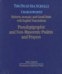 The Dead Sea scrolls: Hebrew, Aramaic, and Greek texts with English translations