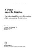 A Dance Along the Precipice: The Political and Economic Dimensions of the International Problem