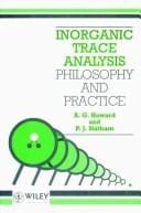 Inorganic Trace Analysis: Philosophy and Practice