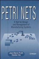 Petri nets: a tool for design and management of manufacturing systems