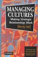 Managing Cultures: Making Strategic Relationships Work