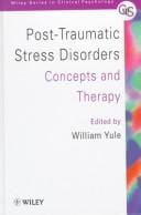 Post-Traumatic Stress Disorders: Concepts and Therapy