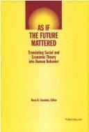 As if the future mattered: translating social and economic theory into human behavior