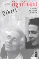 Significant Others: Creativity and Intimate Partnership