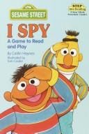 I SPY: A GAME TO READ AND PLAY (Step Into Reading: a Step 1 Book, Grade Preschool, 1)