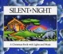 Silent night: a Christmas book with lights and music