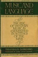 Music and language: the rise of western music as exemplified in settings of the Mass
