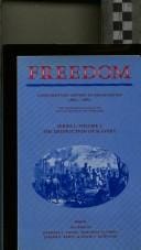Freedom: A Documentary History of Emancipation, 1861-1867 (Freedom: A Documentary History of Emancipation)