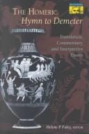 The Homeric Hymn to Demeter: Translation, Commentary, and Interpretive Essays