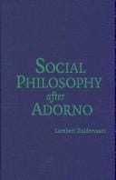 Social Philosophy after Adorno