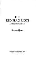The Red Flag Riots: A Study of Intolerance