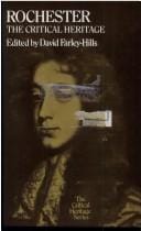 Rochester: The Critical Heritage (The Critical Heritage Series)