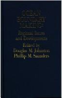 Ocean Boundary Making: Regional Issues and Developments