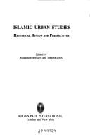 Islamic Urban Studies: Historical Review and Perspectives