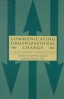 Communicating Organizational Change: A Management Perspective (Suny Series in International Management)