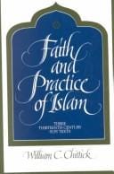 Faith and Practice of Islam: Three Thirteenth Century Sufi Texts (Suny Series in Islam)