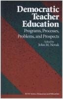 Democratic teacher education: programs, processes, problems, and prospects