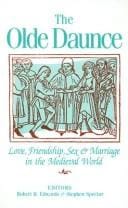 The Olde Daunce: Love, Friendship, Sex, and Marriage in the Medieval World (S U N Y Series in Medieval Studies)