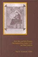 Holy Men and Holy Women: Old English Prose Saints' Lives and Their Contexts (S U N Y Series in Medieval Studies)