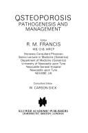 Osteoporosis: Pathogenesis and Management