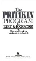 The Pritikin Program for Diet $ Exercise