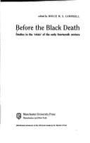Before the Black Death: Studies in the "Crisis" of the Early Fourteenth Century
