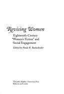 Revising Women: Eighteenth-Century "Women's Fiction" and Social Engagement